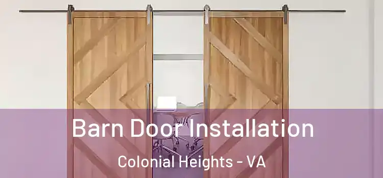  Barn Door Installation Colonial Heights - VA