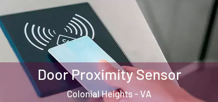 Door Proximity Sensor Colonial Heights - VA