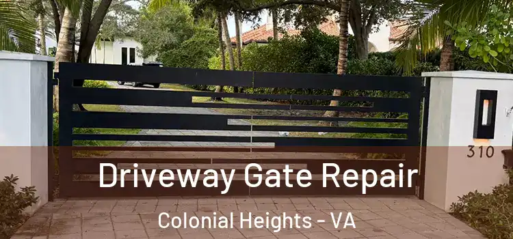Driveway Gate Repair Colonial Heights - VA