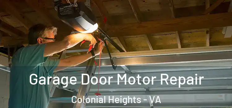  Garage Door Motor Repair Colonial Heights - VA