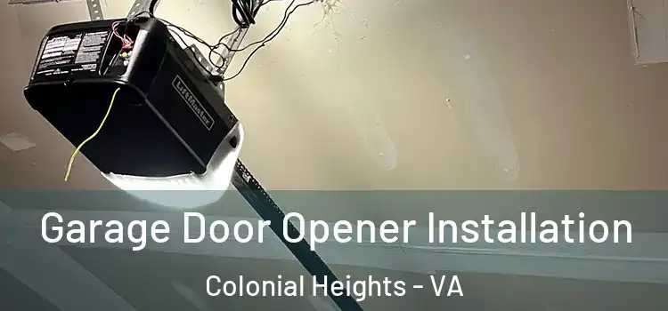  Garage Door Opener Installation Colonial Heights - VA