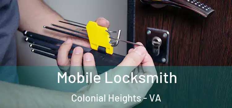  Mobile Locksmith Colonial Heights - VA