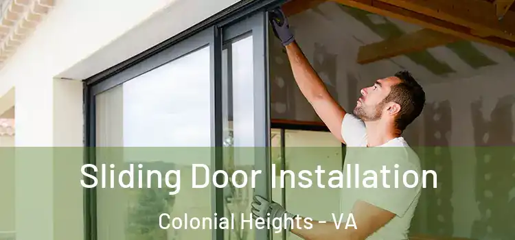  Sliding Door Installation Colonial Heights - VA