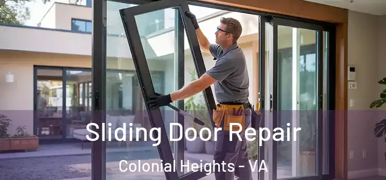  Sliding Door Repair Colonial Heights - VA